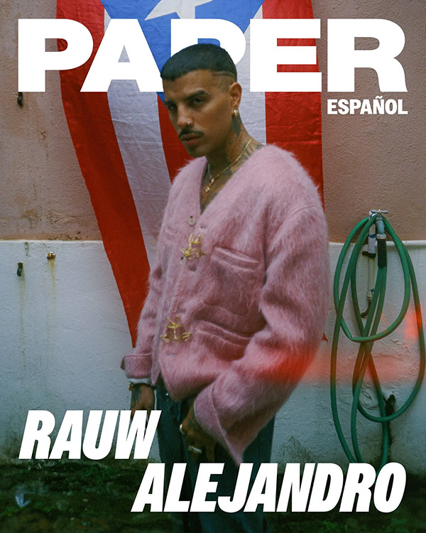 全球首发，拉丁巨星Rauw Alejandro荣登PAPER西语版封面